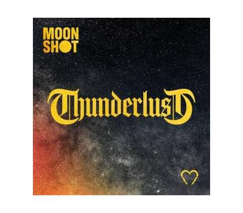 Moon Shot - Thunderlust CD