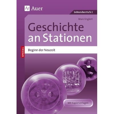 Geschichte an Stationen SPEZIAL - Beginn der Neuzeit