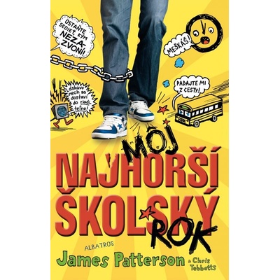 Môj najhorší školský rok 1 - Patterson James