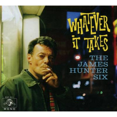 Whatever It Takes - The James Hunter Six CD