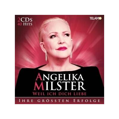 Angelika Milster - Weil Ich Dich Liebe - Ihr Größten Erfolge CD