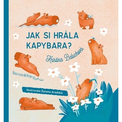 Jak si hrála kapybara?
