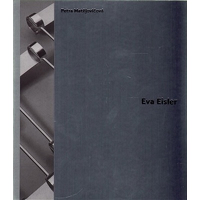 Eva Eisler - Petra Matějovičová