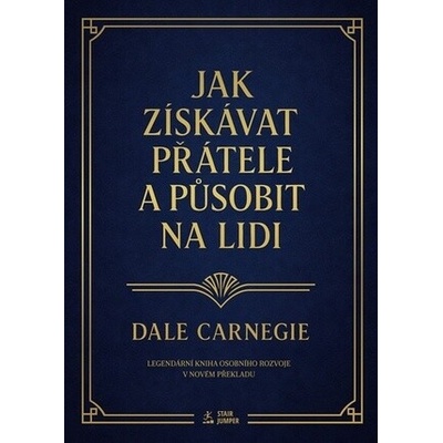 Jak získávat přátele a působit na lidi