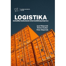 LOGISTIKA - metodika hodnotenia intermodálnej prepravy