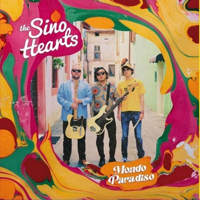 The Sino Hearts - Mondo Paradiso LP