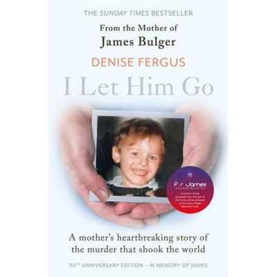 I Let Him Go | Denise Fergus