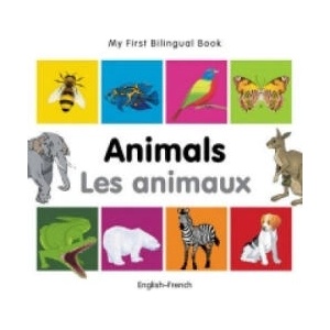 My First Bilingual Book - Animals (English-French) | Milet Publishing (2011)
