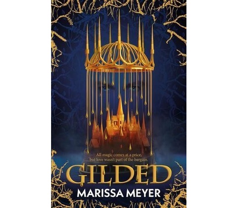 Gilded - Marissa Meyer