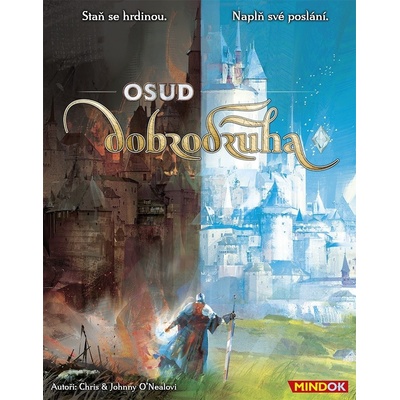 Osud dobrodruha: Staň se hrdinou / Naplň své poslání - Chris O´Neal