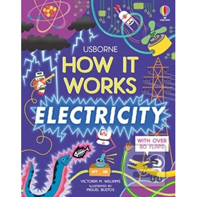 How It Works: Electricity - Victoria Williams, Miguel Bustos