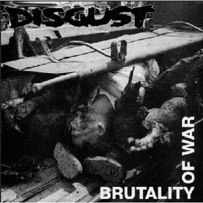 Disgust - Brutality Of War Reedice 2021 CD