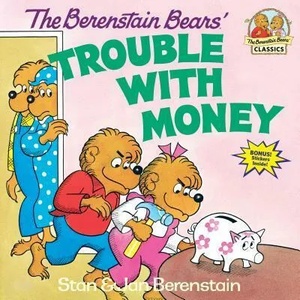 Berenstain Bears' Trouble with Money | Jan Berenstain (ISBN: 9780394859170)