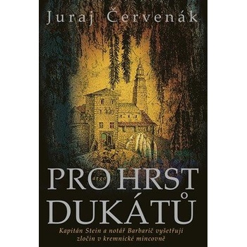 Pro hrst dukátů