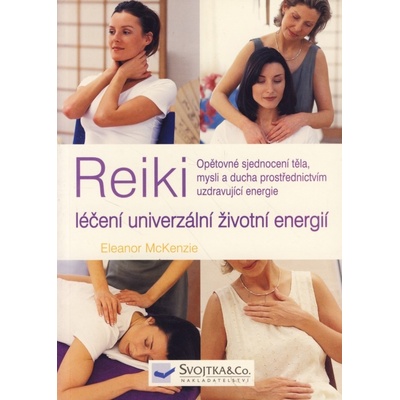 Reiki - léčení univer. životní energií