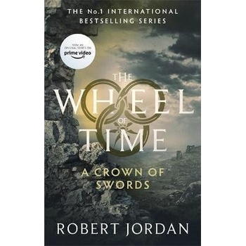A Crown Of Swords : Book 7 of the Wheel of Time - Jordan Robert