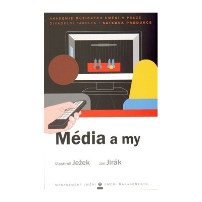 Média a my - Vlastimil Ježek