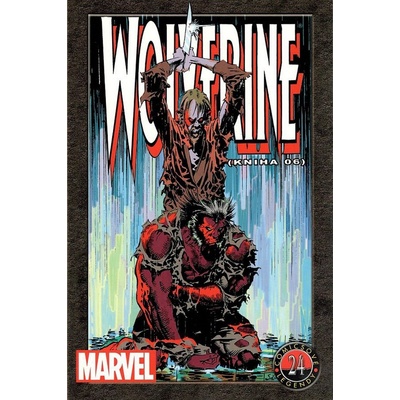 Comicsové legendy 24 - Wolverine 6 - Marc Silvestri, Larry Hama, – Zboží Mobilmania