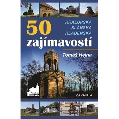 50 zajímavostí Kralupska, Slánska, Klade