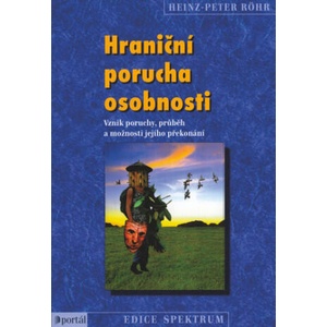 Hraniční porucha osobnosti | Heinz-Peter Röhr (2022)