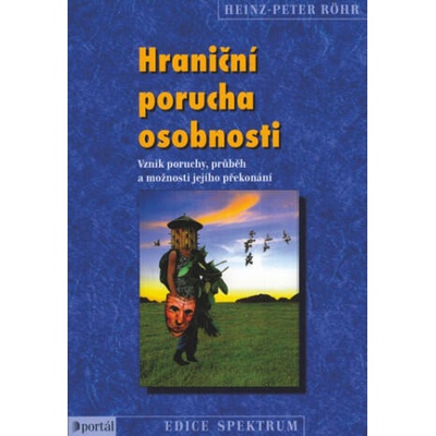 Hraniční porucha osobnosti | Heinz-Peter Röhr