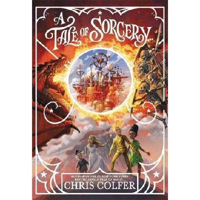 A Tale of Magic: A Tale of Sorcery | CHRIS COLFER
