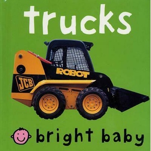 BRIGHT BABY TRUCKS | Roger Priddy (ISBN: 9780312493899)