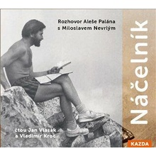 Náčelník - Rozhovor Aleše Palána s Miloslavem Nevrlým - Nevrlý Miloslav, Palán Aleš