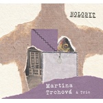 Supraphon Trchová Martina & Trio: Holobyt - CD (013913)