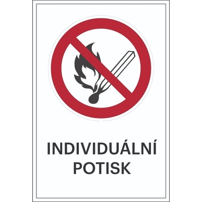 Zákazové značení, zákaz otevřeného ohně, s možností individuálního textu – plast, 300×450 mm