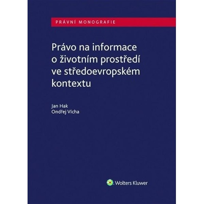Právo na informace o životním prostředí ve středoevropském kontextu