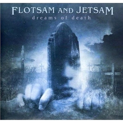 Flotsam And Jetsam - Dreams Of Death CD
