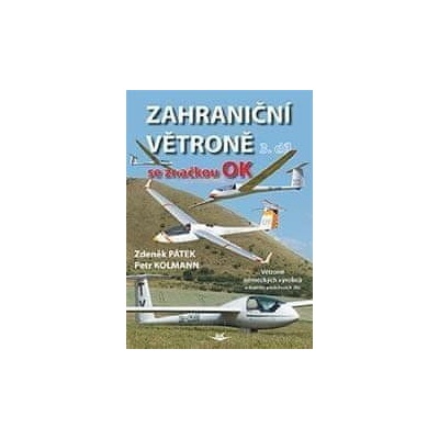 Zahraniční větroně se značkou OK 3. díl