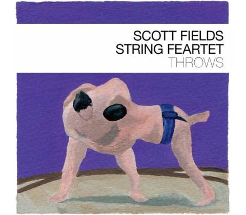 Scott Fields String Fe... - THROWS CD