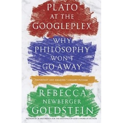 Plato and Googleplex - Rebecca Goldstein