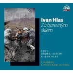 Supraphon Hlas Ivan: Za barevným sklem - 2CD (007729)