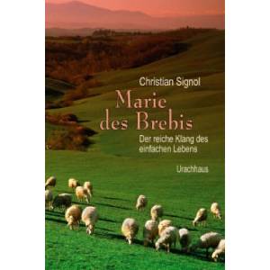 Marie des Brebis | Christian Signol, Corinna Tramm (2007)