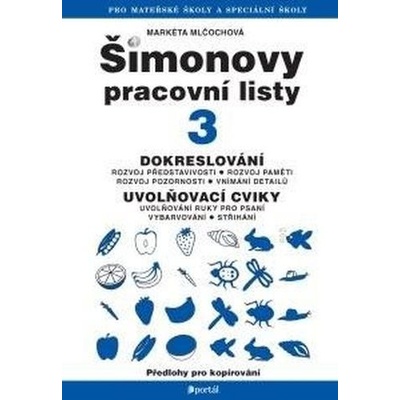 Šimonovy pracovní listy 3 Dokreslování uvolňovací cviky pro psaní Krumphanzlová