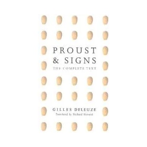 Proust and Signs: The Complete Text | Gilles Deleuze, Richard Howard (ISBN: 9780816632589)