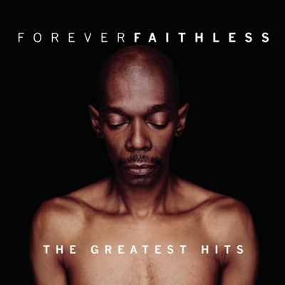 Faithless - Forever Faithless - The Greatest Hits CD