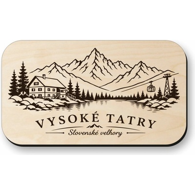 Drevená magnetka Vysoké Tatry - slovenské veľhory