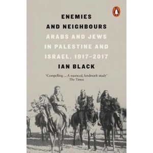 Enemies and Neighbours | Ian Black (ISBN: 9780141979144)