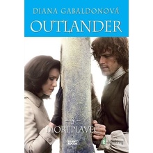 Cudzinka: Moreplavec - Diana Gabaldon