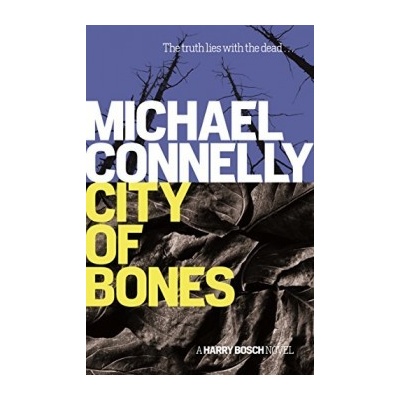 City Of Bones Michael Connelly