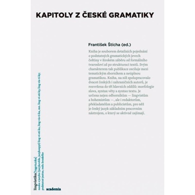 Kapitoly z české gramatiky František Štícha