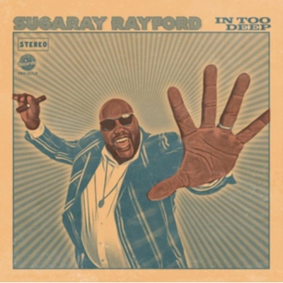 In Too Deep - Sugaray Rayford LP