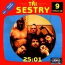 TRI SESTRY: 25:01, CD
