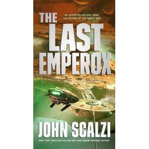 The Last Emperox | John Scalzi (ISBN: 9780765389183)