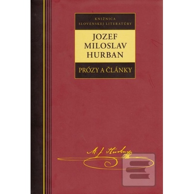 Jozef Miloslav Hurban Prózy a články