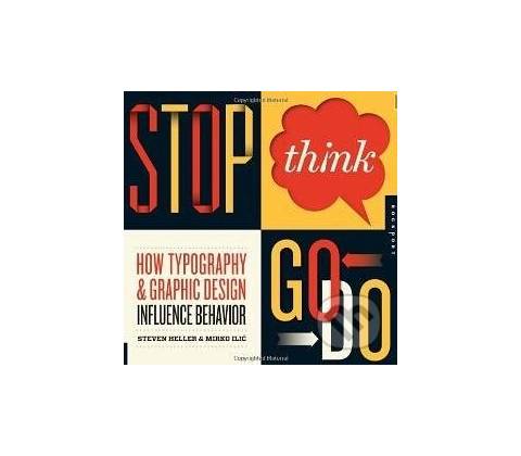 Stop, Think, Go, Do - Steven Heller